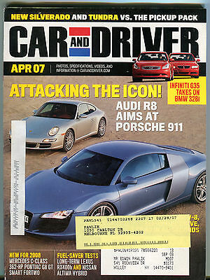 Car and Driver Magazine April 2007 Audi R8 Porsche 911 EX 020416jhe