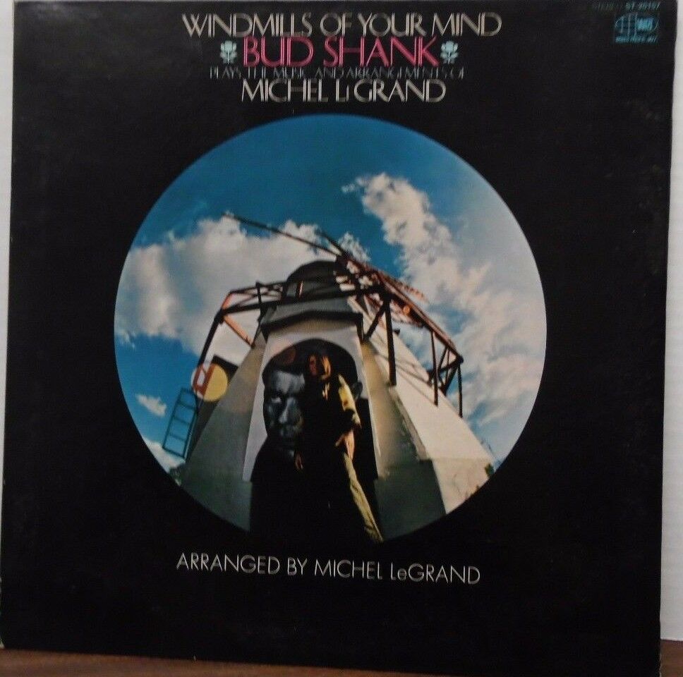 Windmills of your Mind Bud Shank 33RPM ST-21057 100116LLE