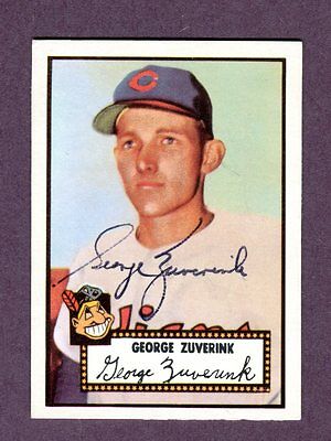 Autographed Signed 1952 Topps Reprint Series #199 George Zuverink w/coa jh33