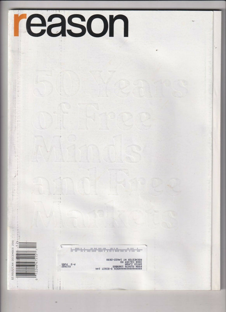Reason Mag 50 Years Of Free Minds December 2018 110619nonr