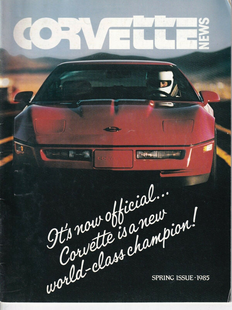 Corvette News Magazine World Class European Spring 1985 012919nonr