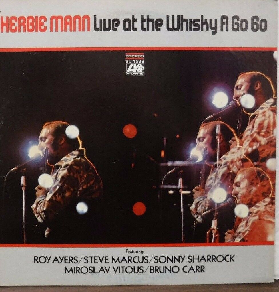 Herbie Mann LIve at the Whisky a Go Go 33RPM SD1536 121016LLE