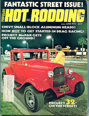Popular Hot Rodding Magazine June 1973 Street Issue! ML VGEX 122215jhe