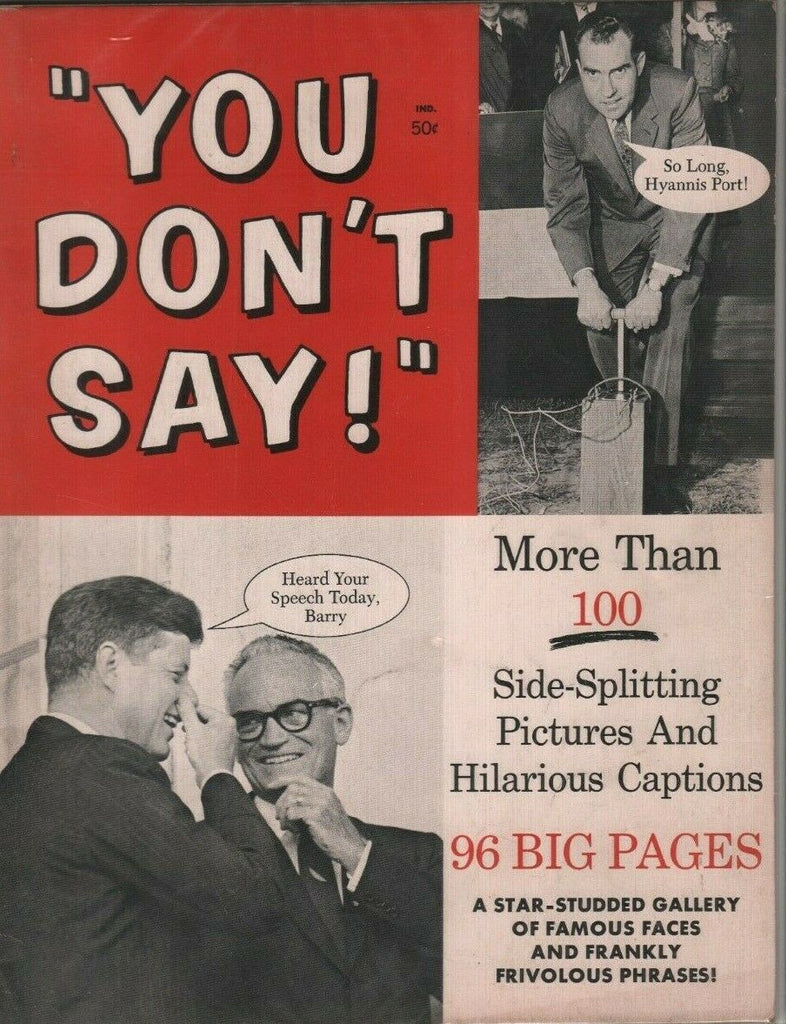 You Dont Say Vintage 1963 Stan Lee mag John F Kennedy Richard Nixon 061919DBE