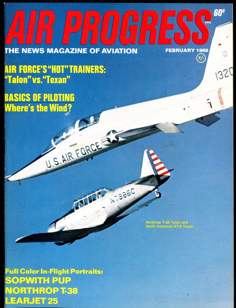 Air Progress Magazine February 1969 Northrop T-38 Talon AT-6 EX No ML 120216jhe