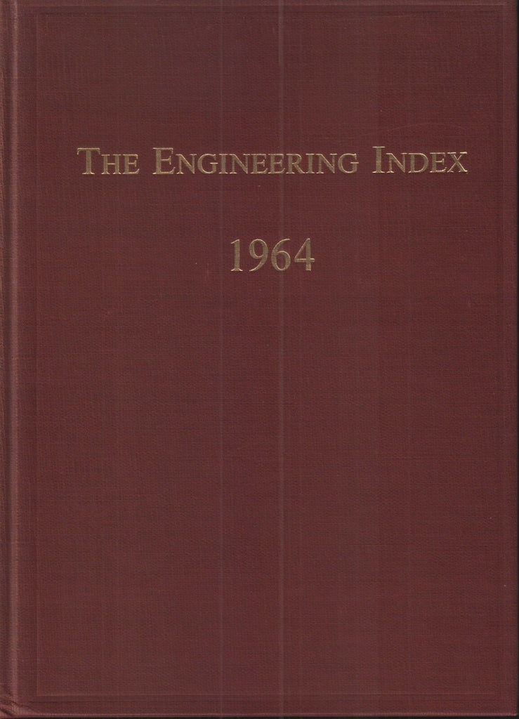 The Engineering Index 1964 A-M American Society Mechanical Engineers 102618AME