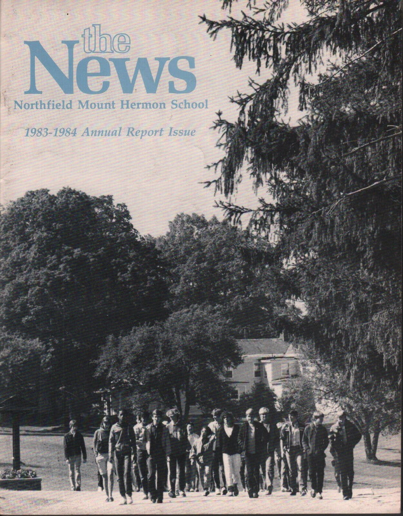 The News Northfeild Mount Herman School 1983-1984 Annual Report 071217DBE