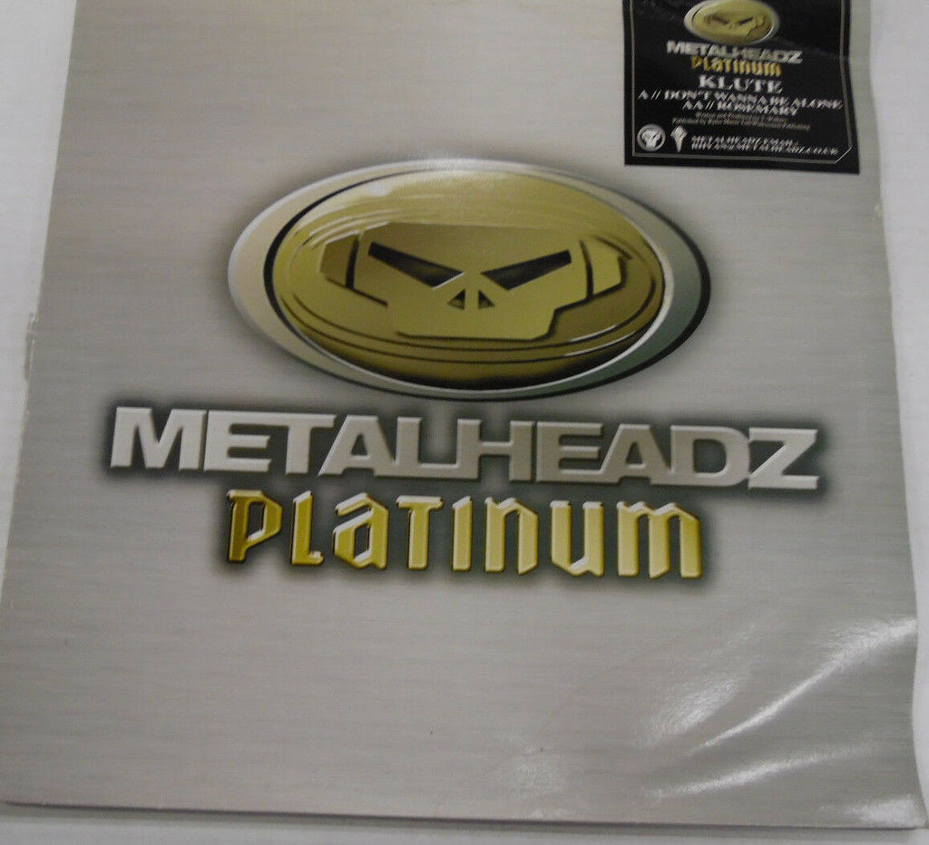 Metalheadz Platinum Klute Dont Wanna Be Alone METPLA003 33RPM Record 032017RR