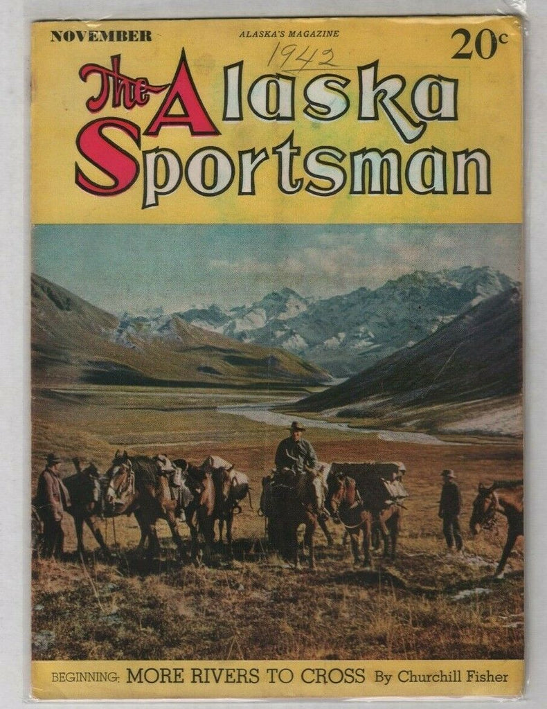 The Alaska Sportsman Mag More Rivers To Cross November 1942 012120nonr