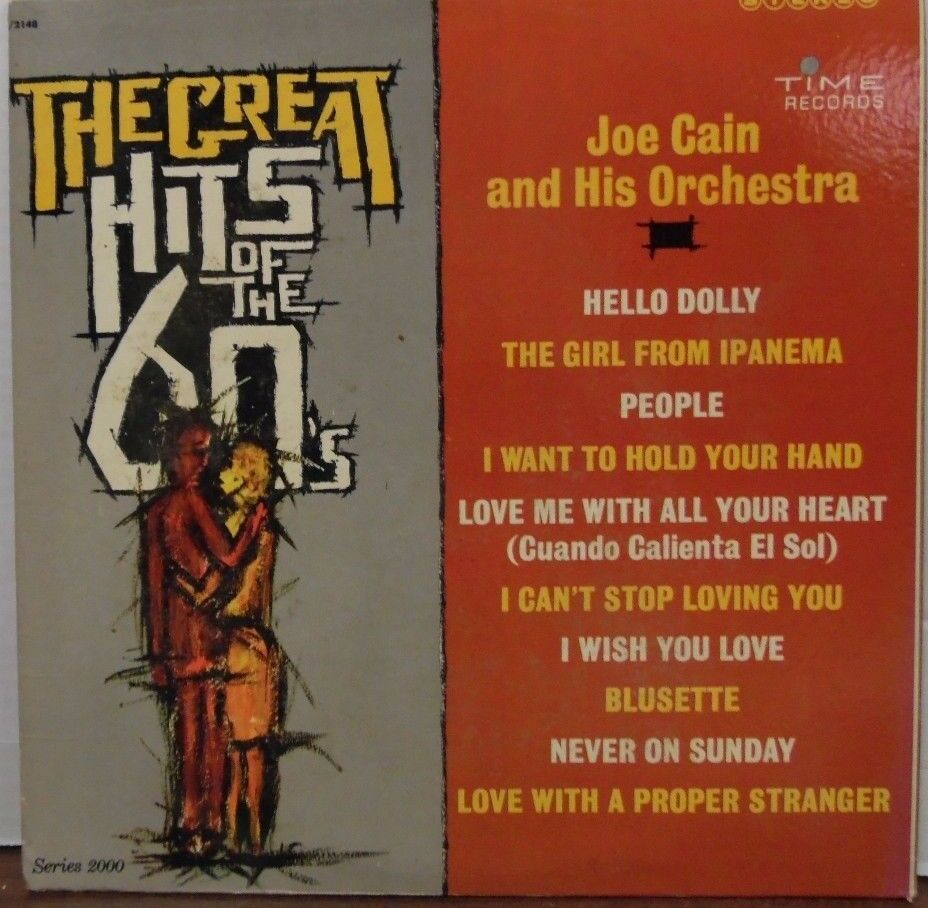 The Great Hits of the 60's Joe Cain and His Orchestra 33RPM S/2148 102316LLE