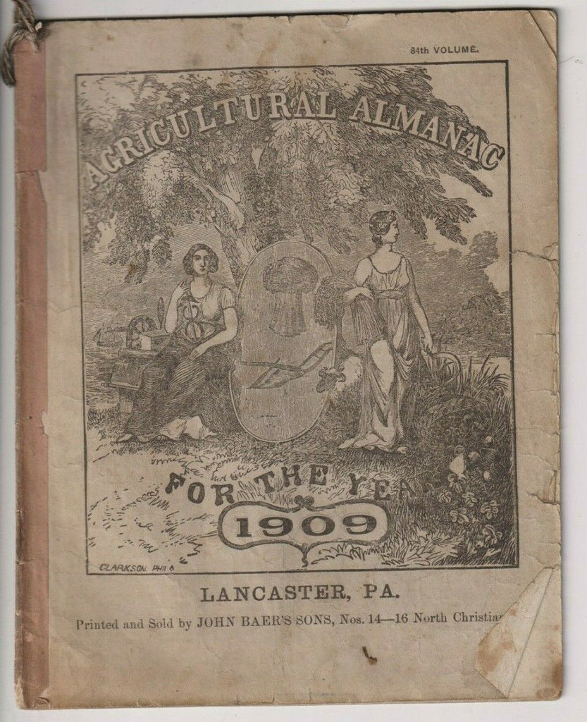 Agriculture Almanac John Baer's Sons Lancaster, PA 84th Volume 1909 022420nonr