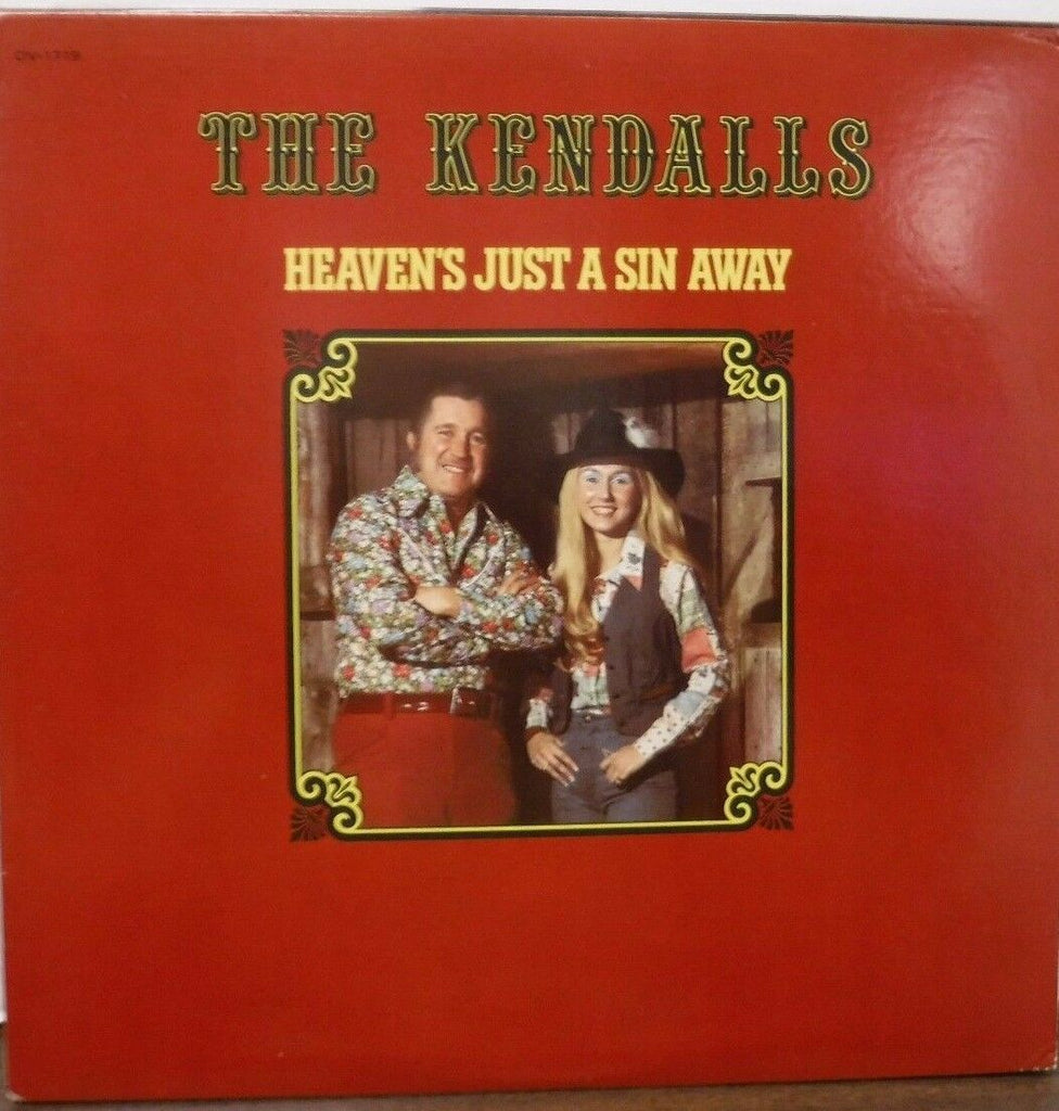 The Kendalls Heaven's Just a Sin Away 33RPM OV/1719 112616LLE