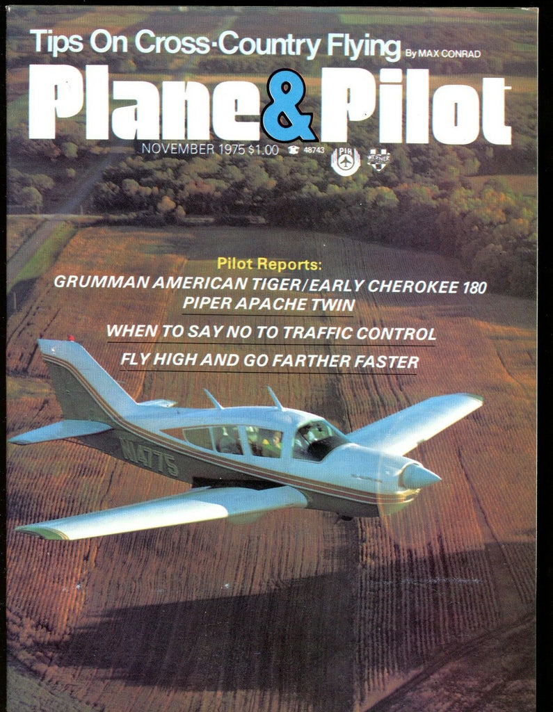 Plane & Pilot Magazine November 1975 Grumman American Tiger EX No ML 112916jhe