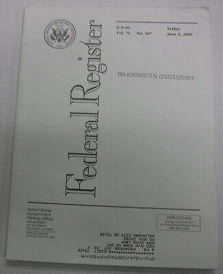 Federal Register Magazine June 5, 2009 Vol.74 No.107 FAL 081915R3
