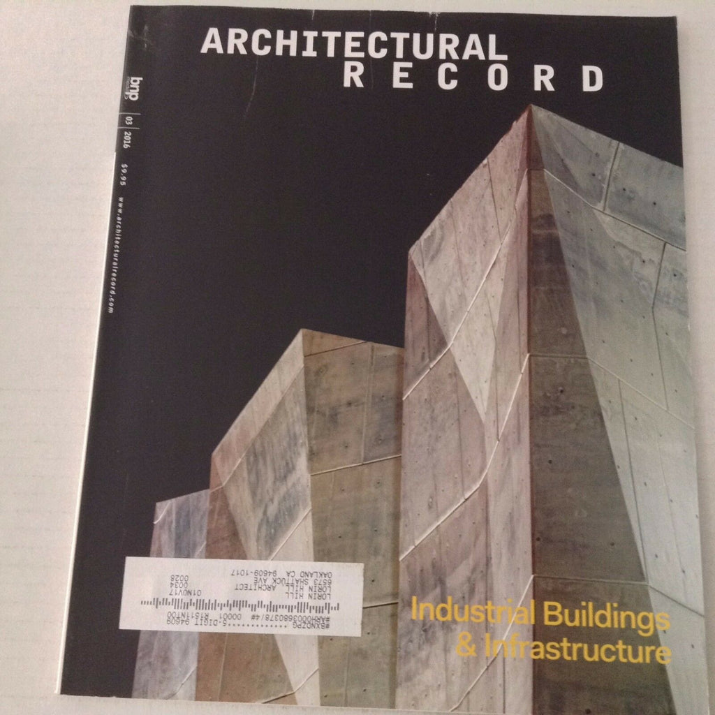 Architectural Record Magazine Industrial Infrastructure March 2016 070417nonrh