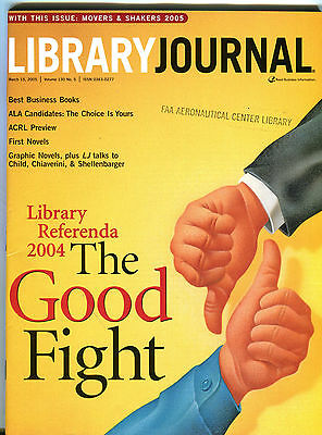 Library Journal Magazine March 15 2005 The Good Fight EX FAA 030816jhe