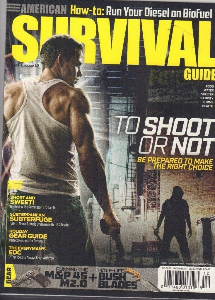 American Survival Guide Magazine To Shoot Or Not December 2017 010918nonr