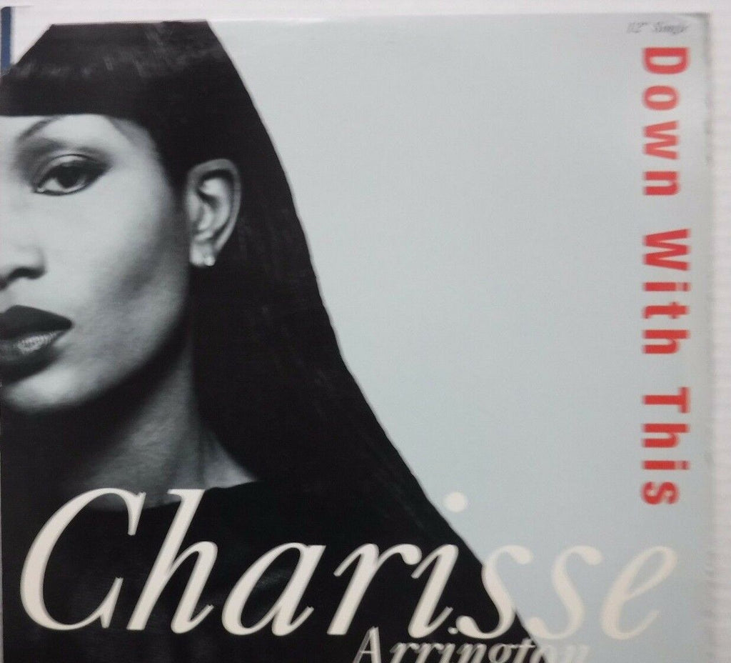 Charisse arrington Down with this 33RPM 12" Single MCA55157 010717LLE#2