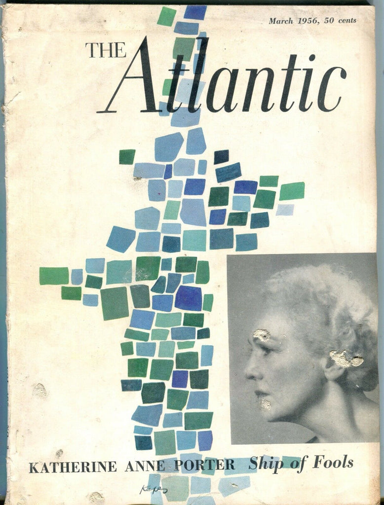 The Atlantic Magazine March 1956 Katherine Anne Porter GD 043017nonjhe