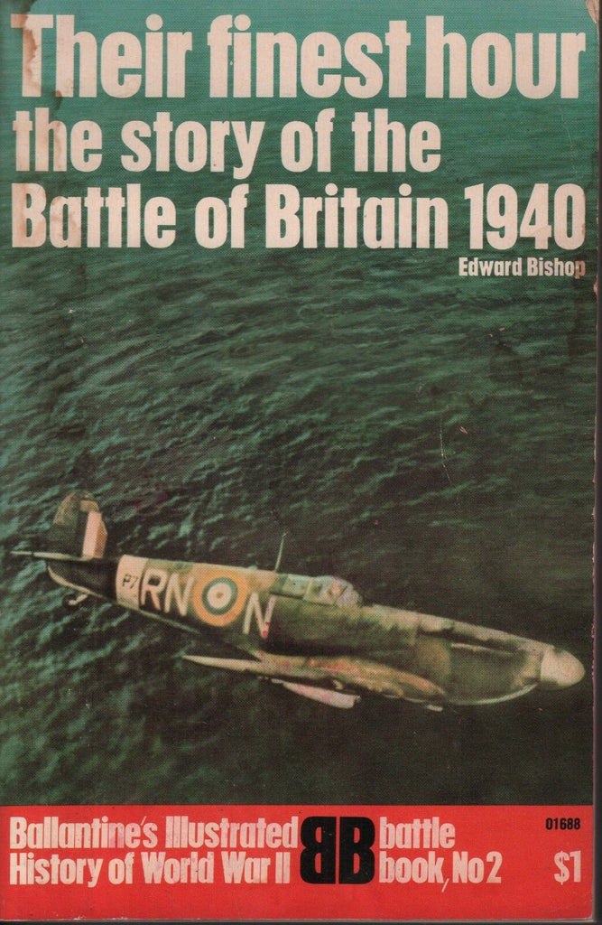 Their Finest Hour The Story of The Battle of Britain 1940 BB Book 2 68 082118DBE