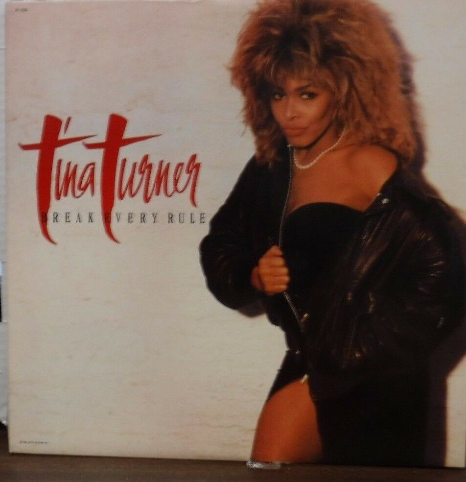 Tina Turner Break Every Rule 33RPM PJ-12530 112616LLE