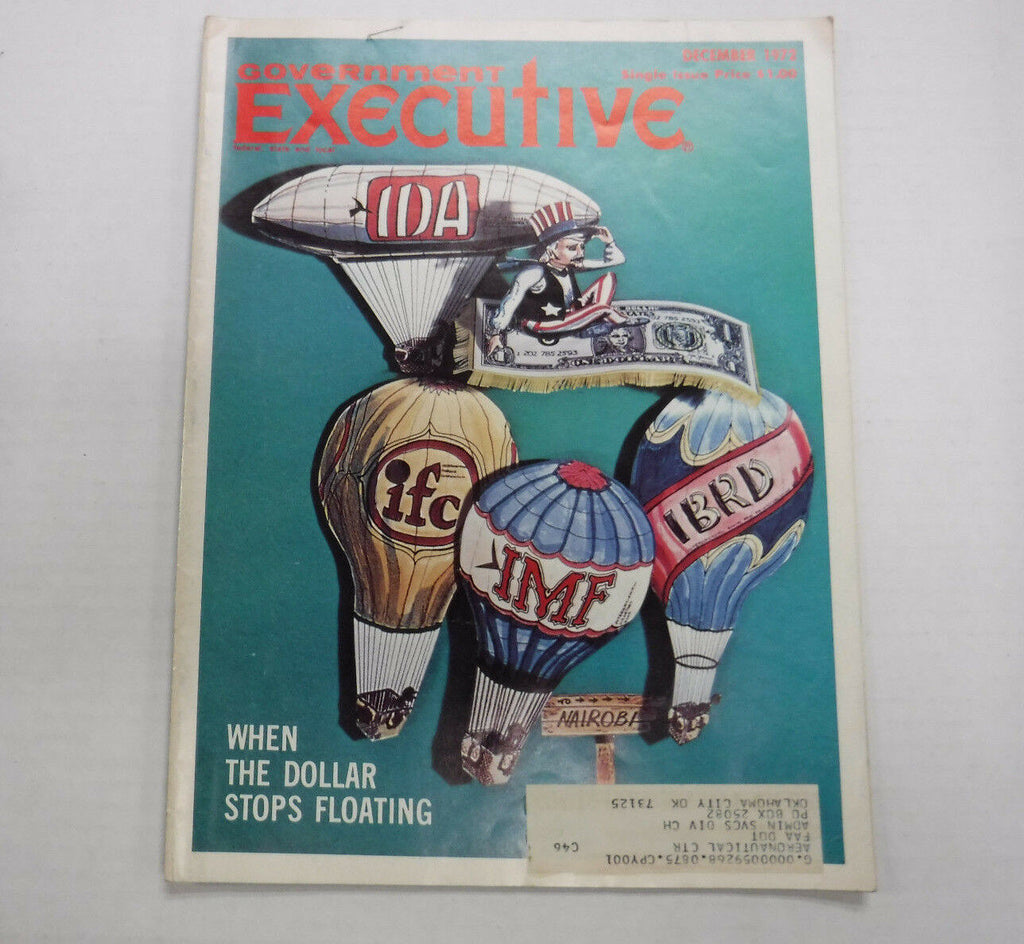 Government Executive Magazine Dollar Stops Floating December 1972 FAA 110816R