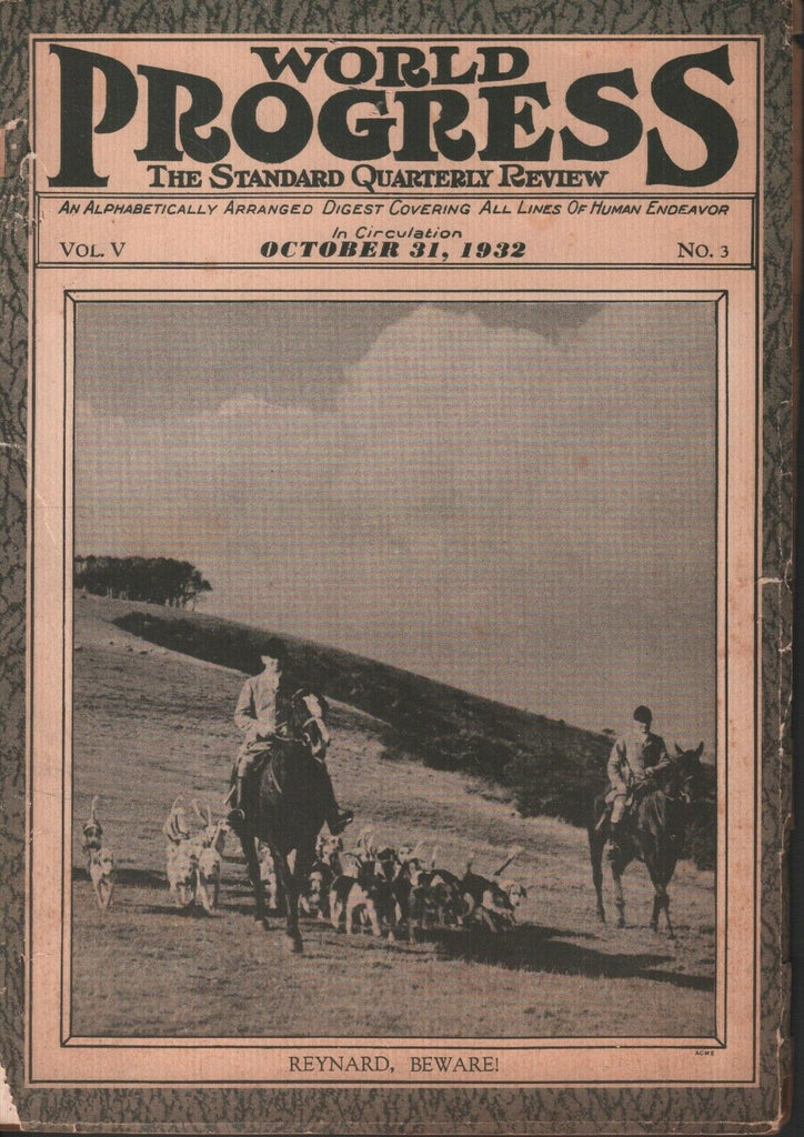 World Progress Vol V OCtober 31 1932 #3 Reynard Beware Russel Wattles 061719AME