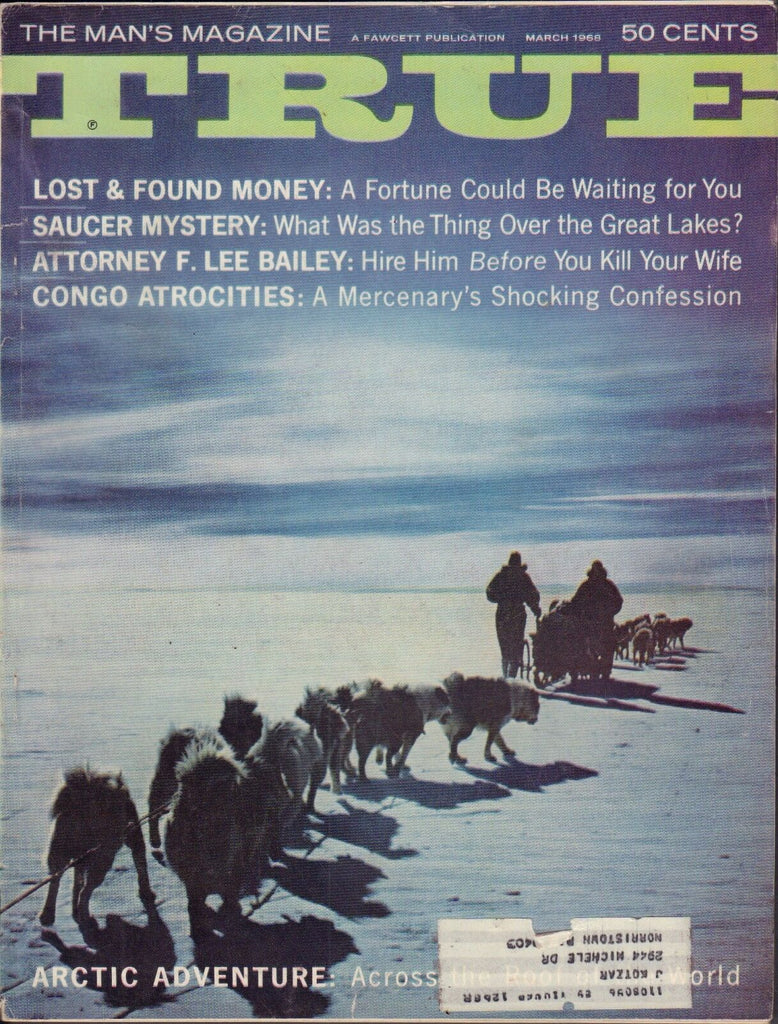 True magazine March 1968 Saucer Mystery, Attorney F. Lee Bailey w/ML 110916DBE