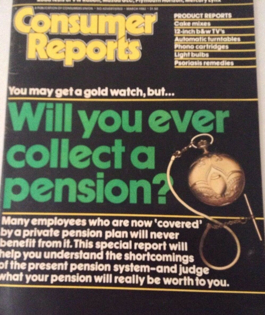 Consumer Reports Magazine Will You Collect A Pension March 1982 072917nonrh