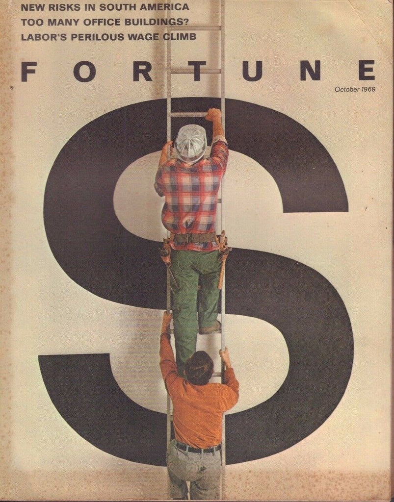 Fortune October 1969 South American Risks, Wage Climb 103117nonDBE