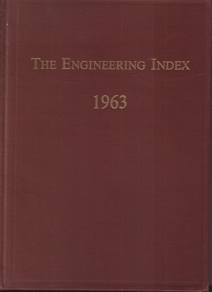 The Engineering Index 1963 N-Z American Society Mechanical Engineers 102618AME