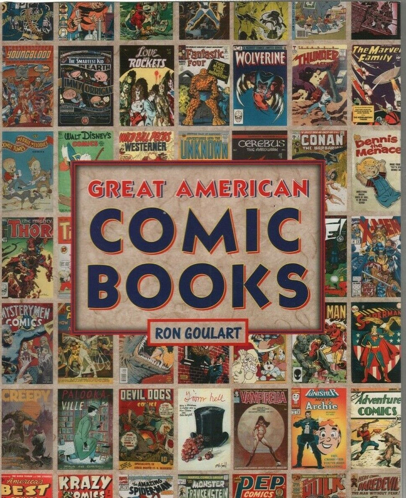 Great American Comic Books by Ron Goulart 2001 Hardcover 020320DBE