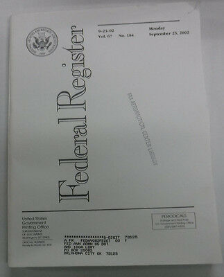 Federal Register Magazine September 23, 2002 Vol.67 No.184 FAL 081915R2