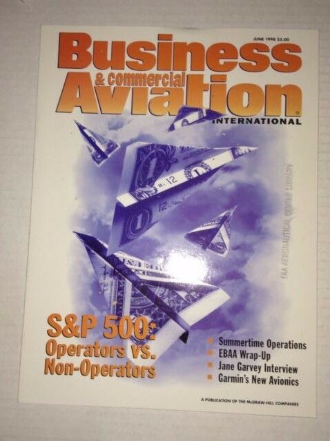 Business & Commercial Aviation Magazine S&P 500 June 1998 FAA FAL 111716RH