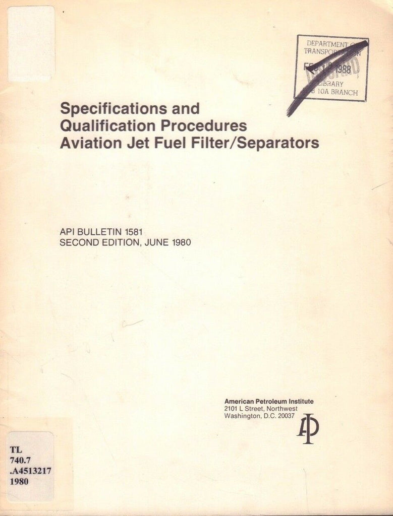 Aviation Jet Fuel Filter API Bulletin 2nd Ed. June 1980 FAA Library 090717FAA