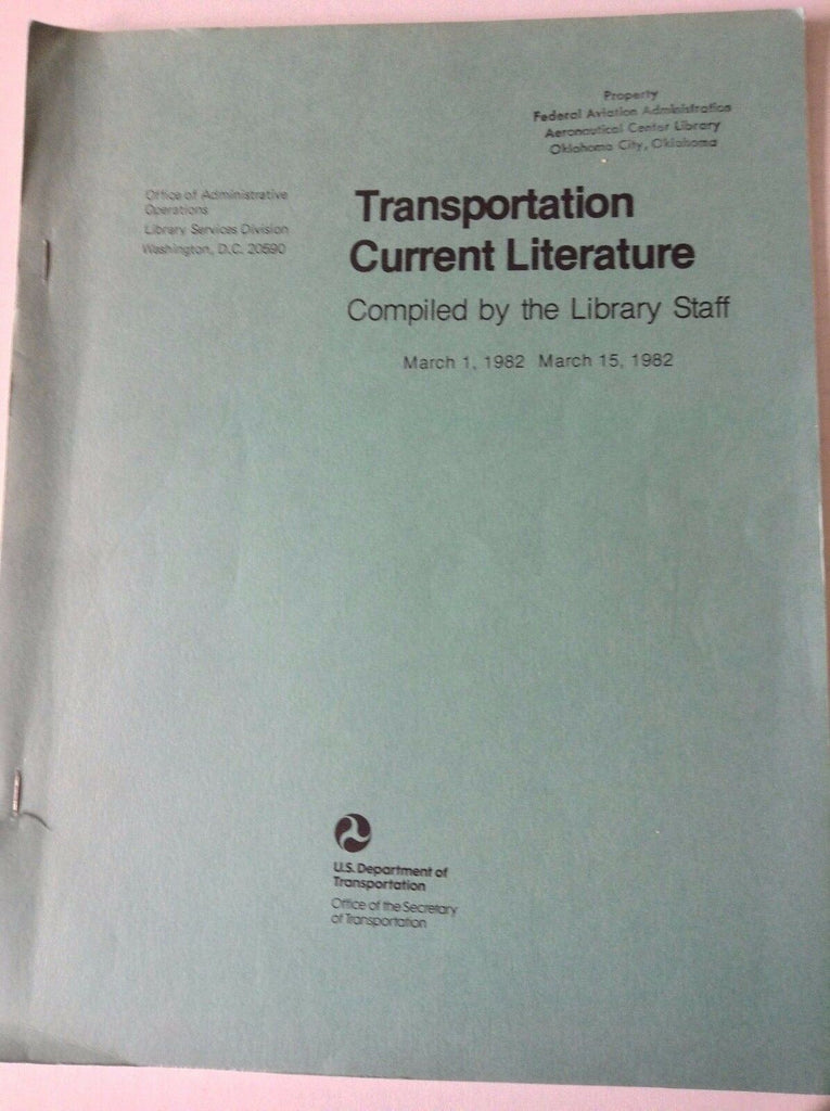 Transportation Current Literature Magazine March 1-15, 1982 FAL 050517nonrh