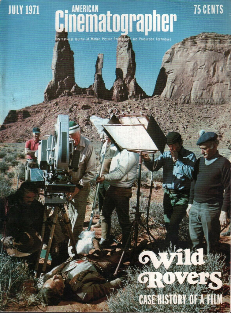 American Cinematographer July 1971 Wild Rovers Case History of a Film 010720AME