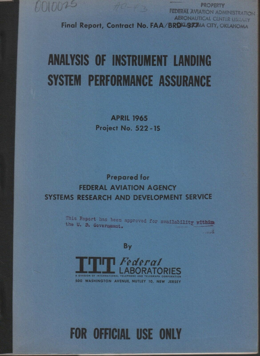 Ffa Instrument FAA R&D Instrument Landing System Performance April 1965 exFAA 062918D ...