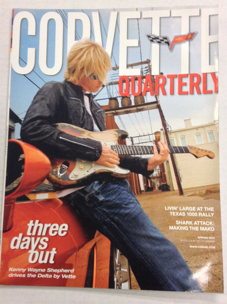 Corvette Quarterly Magazine Kenny Wayne Shepherd Spring 2007 122016R2
