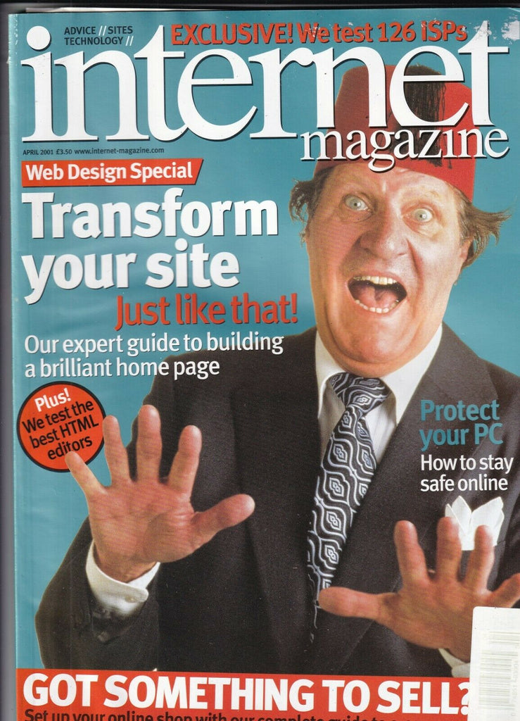 Internet Magazine Transform Your Site & Protect PC April 2001 090319nonr