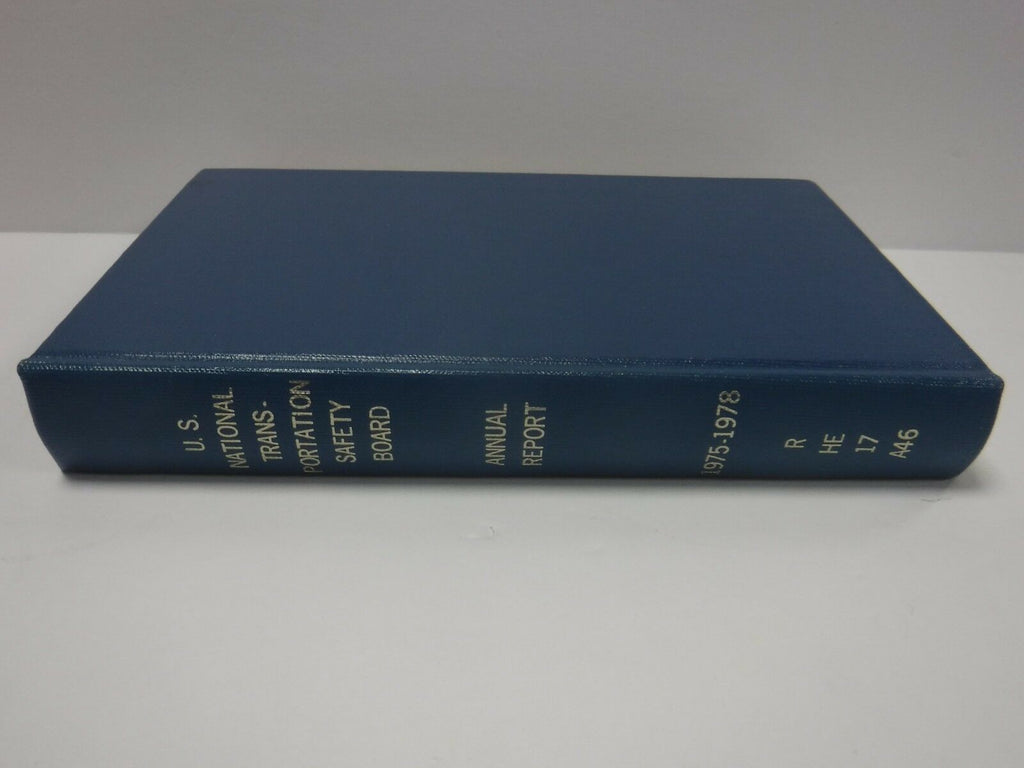 U.S. National Transportation Safety Board Annual Report 1975-78 Ex-FAA 121718AME