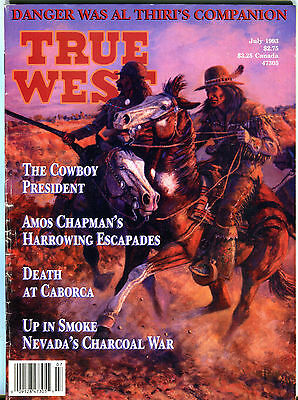 True West Magazine July 1993 Amos Chapman's Escapades Caborca VGEX 012516jhe