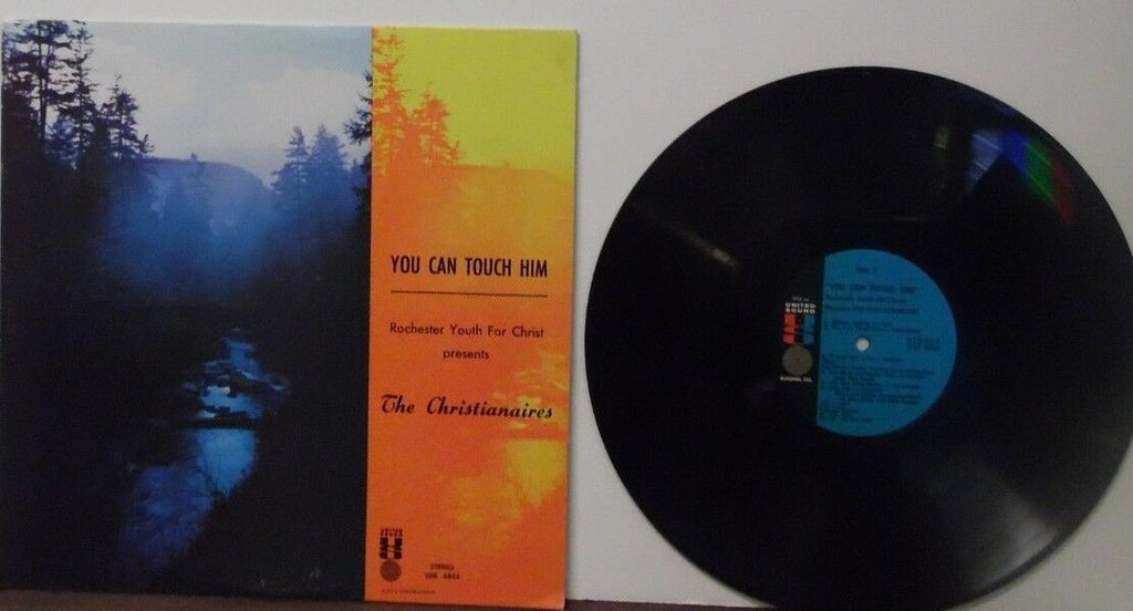 Rochester Youth for Christ You Can Touch Him Vinyl USR4844 111218LLE