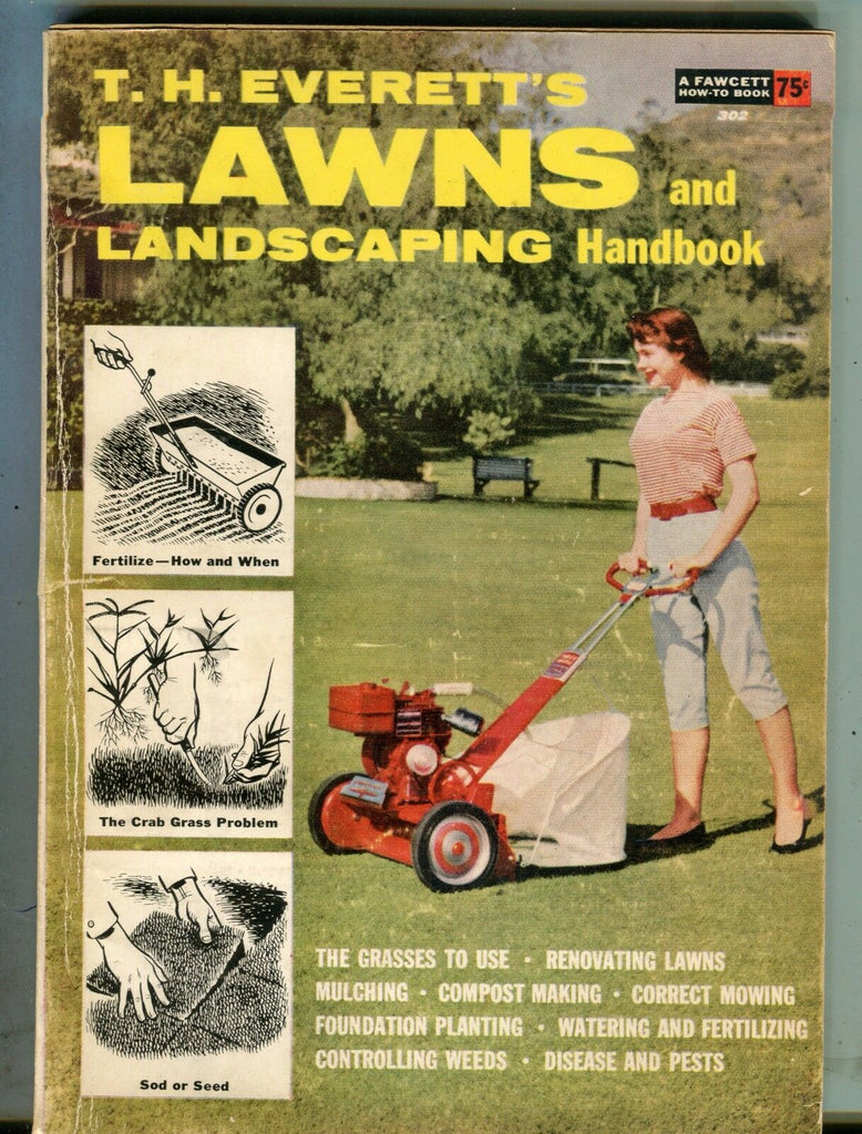 T.H. Everett's Lawns & Landscaping Handbook Fawcett 1956 070117nonjhe