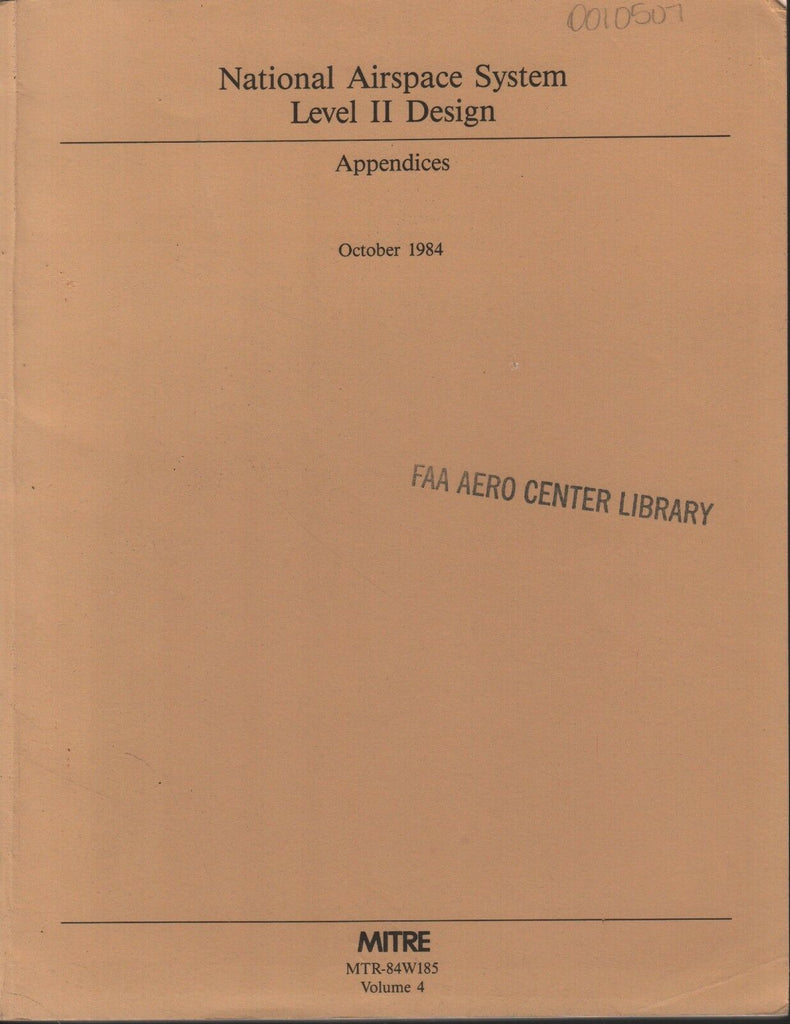 National Airspace System Level 2 Appendices October 1984 Volume 4 FAA 070318DBE