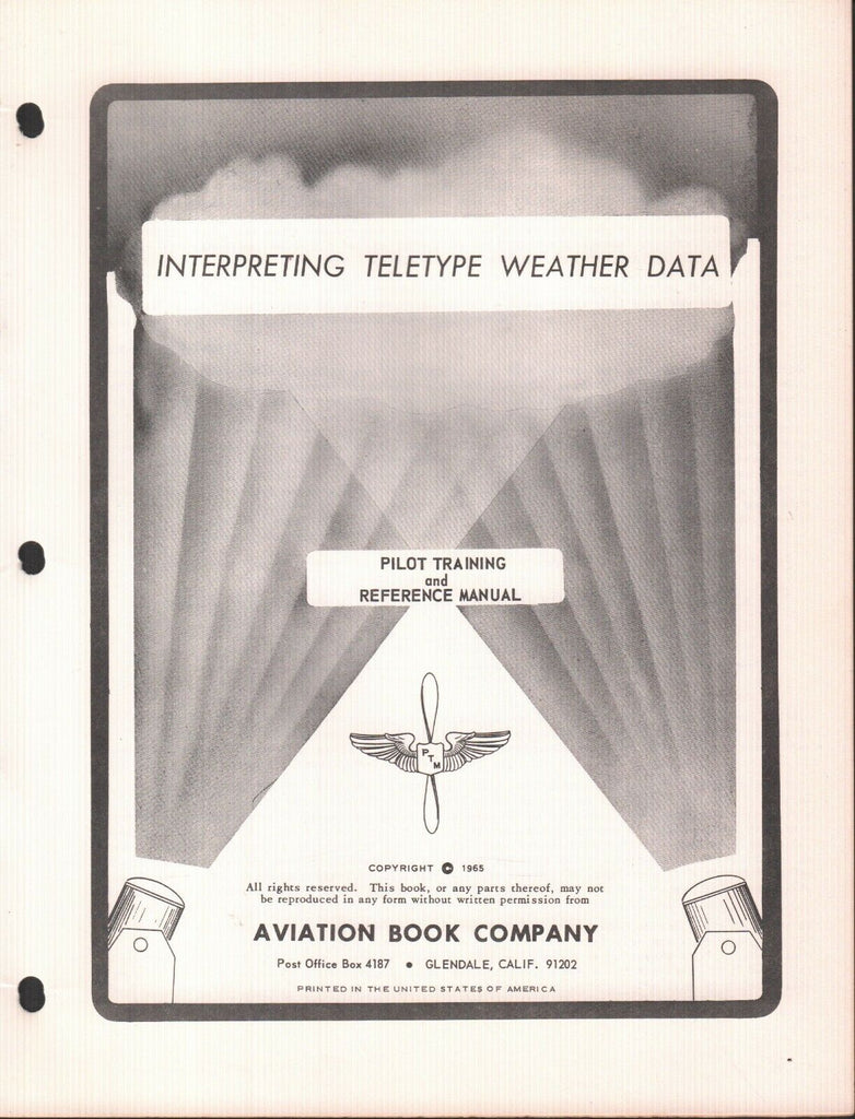 Interpreting Teletype Weather 1965 Pilot Training Reference Manual 121918AME2