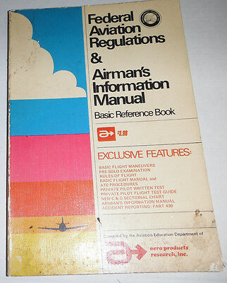 Federal Aviation Regulations & Airman's Ifnormation Manual 1972 080914R