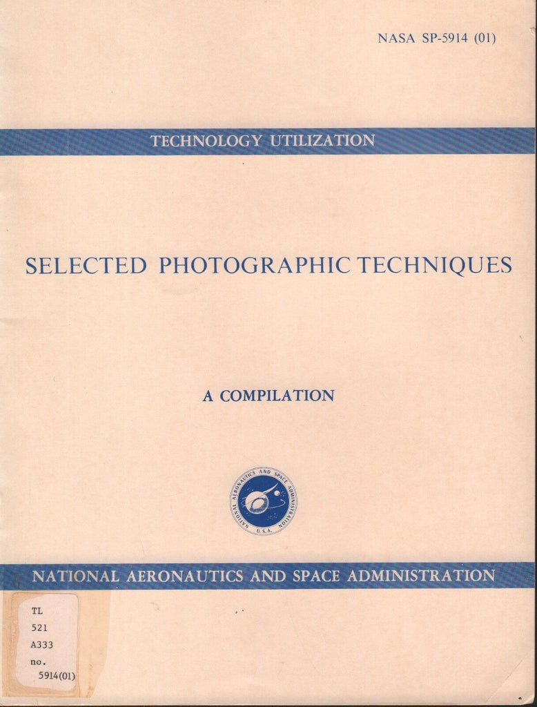 NASA SP-5914(01) Selected Photographic Techniques Compilation 1968 121918AME