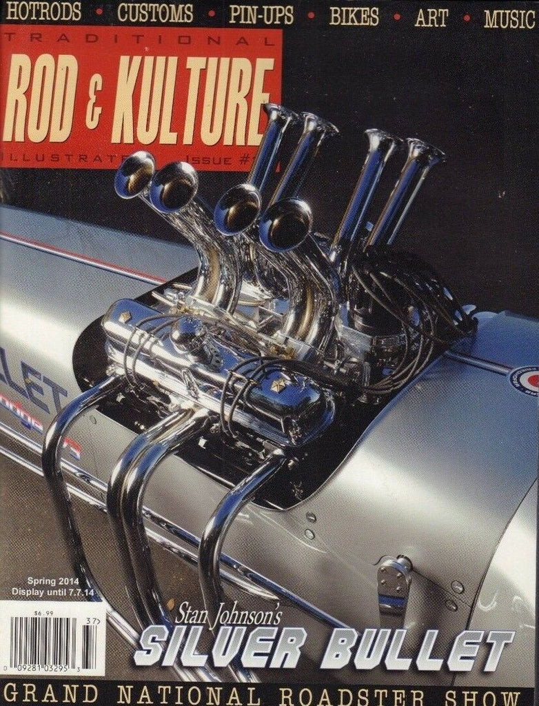 Rod & Kulture Magazine Stan Johnson's Silver Bullet Spring 2014 011018nonr