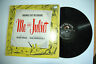 33RPM Jazz Vinyl "ME and JULIET" Rodgers and Hammerstein RCA LOC 1098 110612LAE